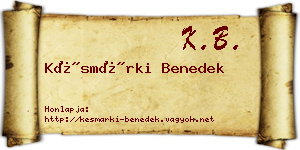 Késmárki Benedek névjegykártya